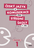 Český jazyk a komunikace pro SŠ 1 - 