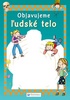 Objavujeme ľudské telo - 