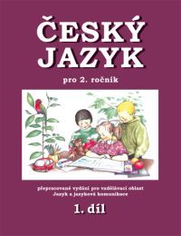 Český jazyk pro 2.r.ZŠ 1.díl - Hana Mikulenková