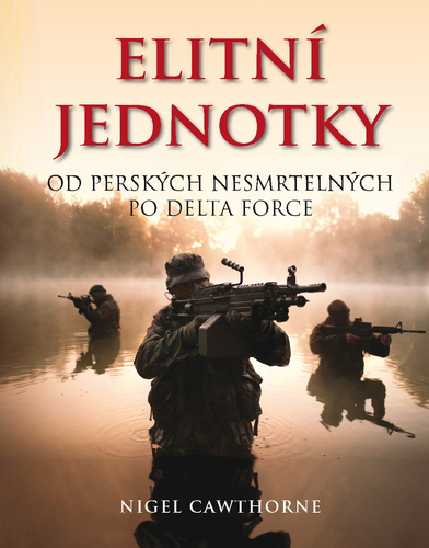Elitní jednotky - Nigel Cawthorne
