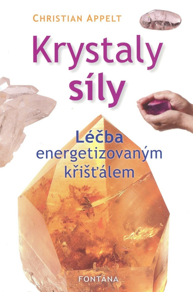 Krystaly síly - Christian Appelt