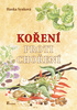 Koření proti choření - Hana Synková