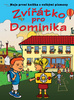 Zvířátko pro Dominika, Moje první knížka s velkými písmeny