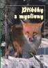 Příběhy z myslivny - 