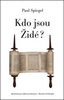 Kdo jsou židé? - Paul Spiegel