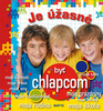 Je úžasné byť chlapcom - Samir Senoussi; Fred Multier