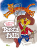 Basta Fidli - Valentín Šefčík; Miroslav Cipár