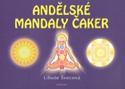 Andělské mandaly čaker - Libuše Švecová