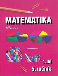 Matematika pro 5. ročník - Hana Mikulenková