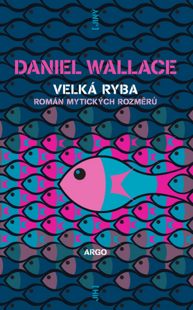Velká ryba - Daniel Wallace