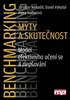 Benchmarking Mýty a skutečnost - Jaroslav Nenadál; David Vykydal; Petra Halfarová