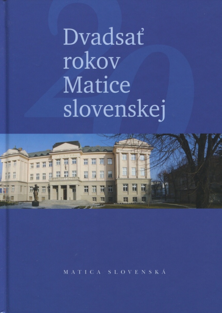 Dvadsať rokov Matice slovenskej - Jozef Markuš