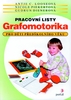 Grafomotorika - pracovní listy - Kolektiv autorů
