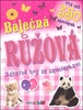 Báječná růžová - 