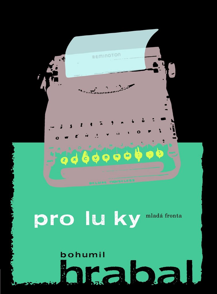 Proluky - Bohumil Hrabal