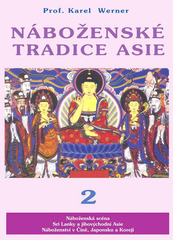 Náboženské tradice Asie 2 - Karel Werner