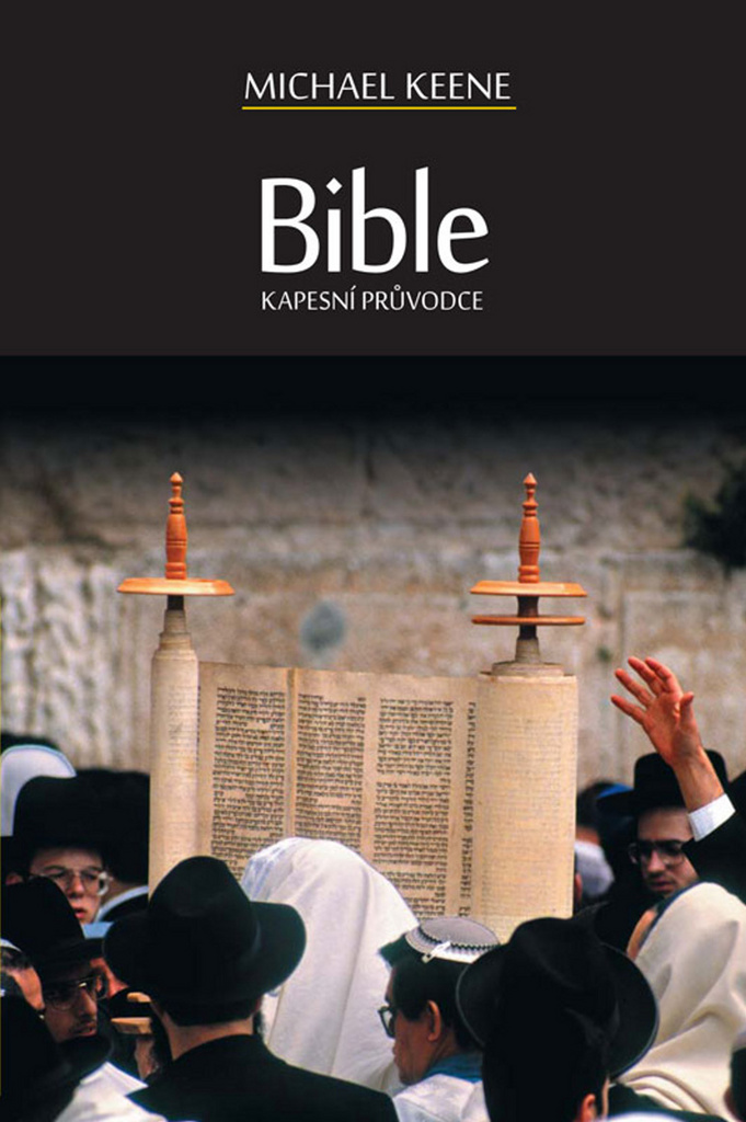 Bible Kapesní průvodce - Michael Keene