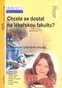 Chcete se dostat na lékařskou fakultu? 2.díl - 
