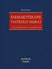 Farmakoterapie vnitřních nemocí - Josef Marek