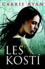 Les kostí - Carrie Ryanová