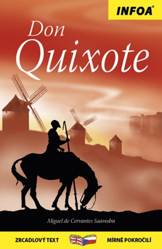 Don Quixote Don Quijote de la Mancha - Miguel de Cervantes