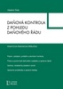 Daňová kontrola z pohledu daňového řádu - Vladimír Šretr