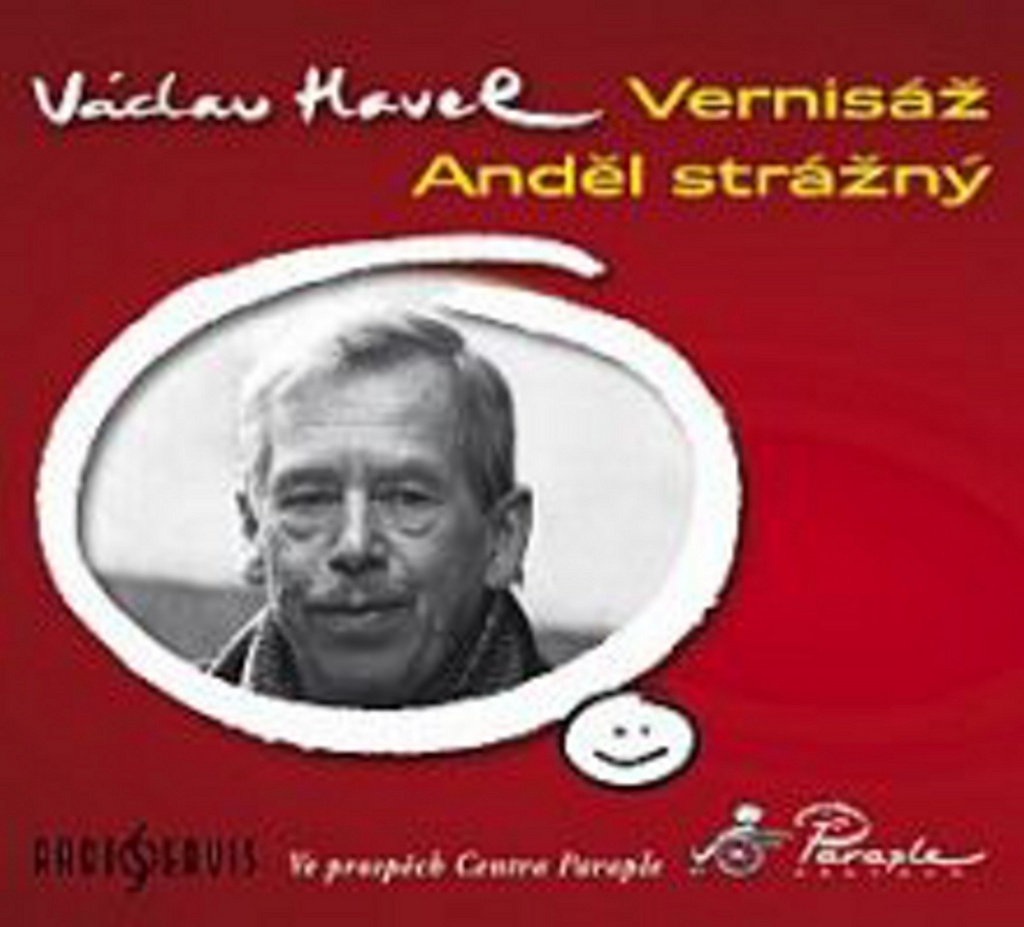 Vernisáž, Anděl strážný - Václav Havel
