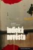 Indická nevěsta - Karin Fossumová