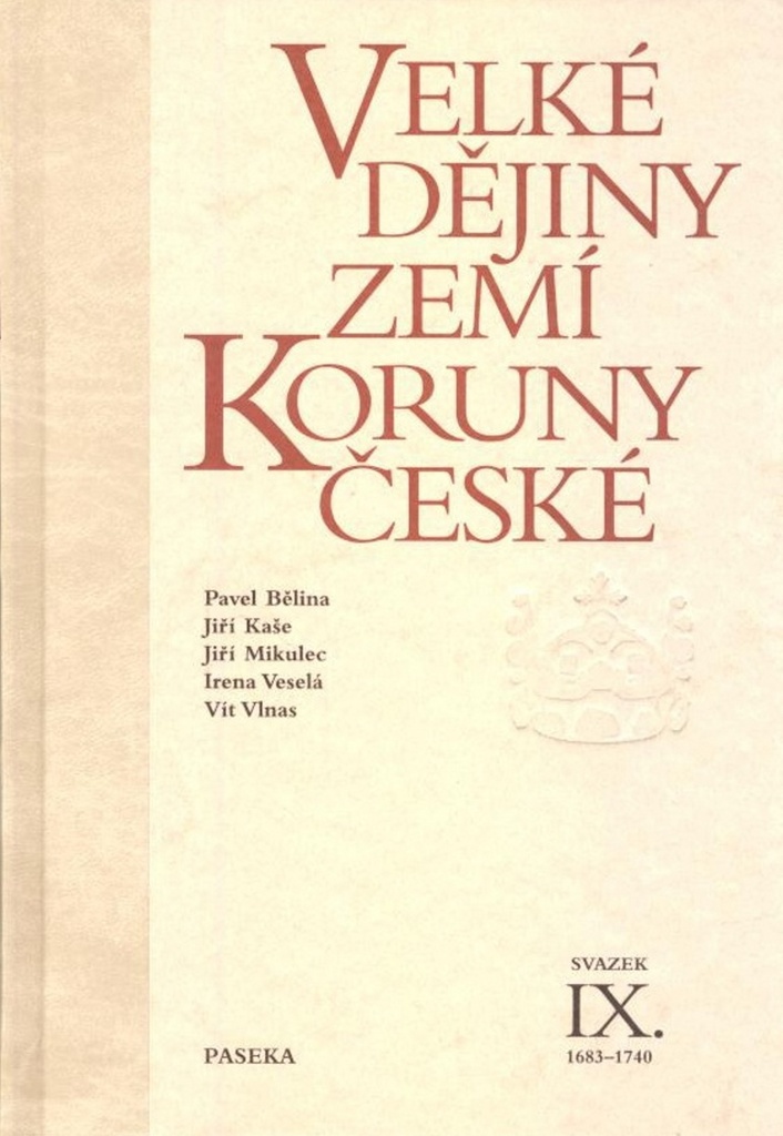 Velké dějiny zemí Koruny české IX. - Jiří Mikulec