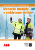 Meracie metódy v elektroenergetike - Ladislav Varga; Daniel Hlubeň