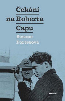 Čekání na Roberta Capu - Susane Fortesová