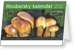 Houbařský kalendář s recepty - stolní kalendář 2012 - 