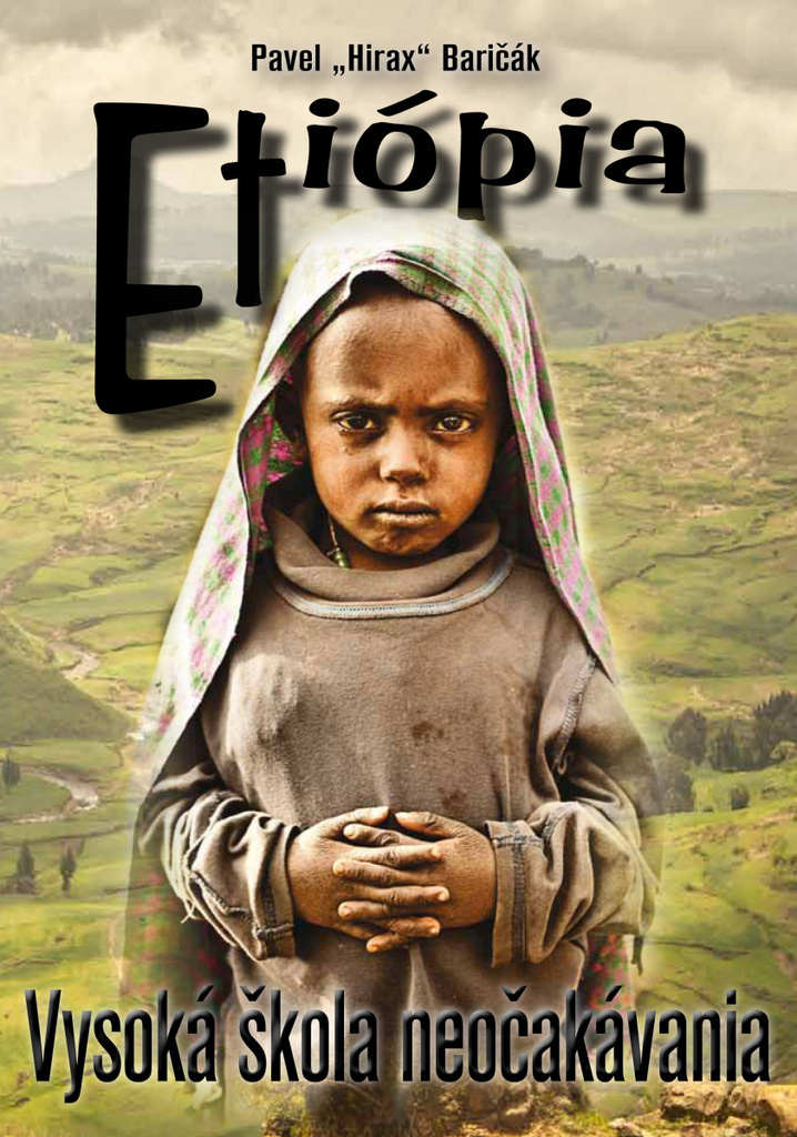Etiópia - Pavel Hirax Baričák