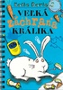 Veľká záchrana králika - Katie Davies