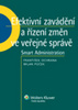 Efektivní zavádění a řízení změn ve veřejné správě - František Ochrana; Milan Půček