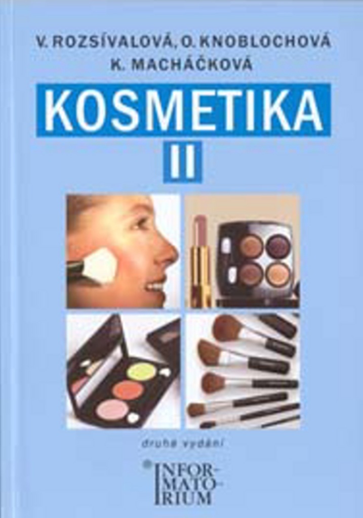 Kosmetika II pro studijní obor kosmetička - Kateřina Macháčková