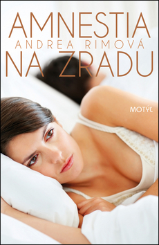 Amnestia na zradu - Andrea Rimová