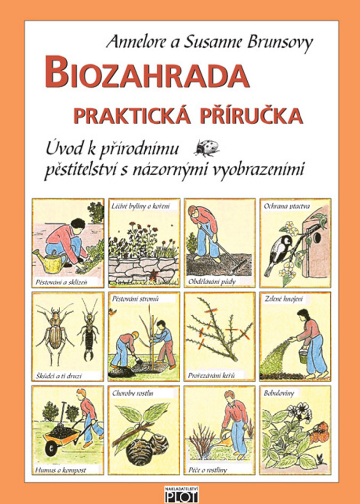 Biozahrada praktická příručka - Susanne Brunsová