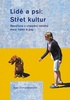 Lidé a psi: Střet kultur, Revoluce v chápání vztahů mzi lidmi a psy