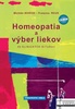 Homeopatia a výber liekov - Michele Boiron; François Roux