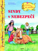 Sindy v nebezpečí - Ruth Gellersenová; Melanie Brockampová
