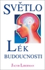 Světlo lék budoucnosti