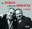 Jan Werich a Miroslav Horníček na Kampě, 2CD Rozhlasové nahrávky z roku 1966