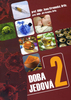 Doba jedová 2 - Anna Strunecká; Jiří Patočka