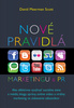Nové pravidlá marketingu & PR - David Meerman Scott