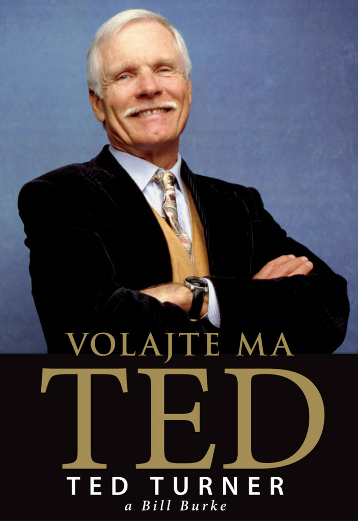 Volajte ma Ted - Ted Turner