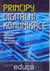 Principy digitální komunikace - Radim Jiroušek; Jiří Ivánek; Petr Máša; Jan Toušek; Norbert Vaněk
