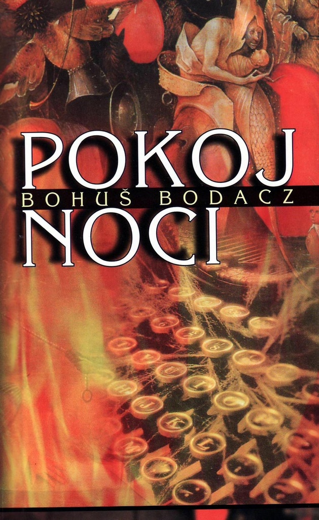 Pokoj noci - Bohuš Bodacz