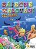 Báječné malování bez barev - 