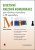 Efektivní krizová komunikace - Radek Chalupa